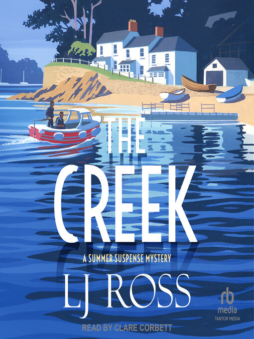 Title details for The Creek by LJ Ross - Available